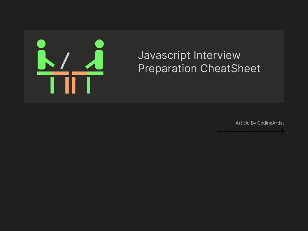 Javascript Interview Preparation Cheatsheet